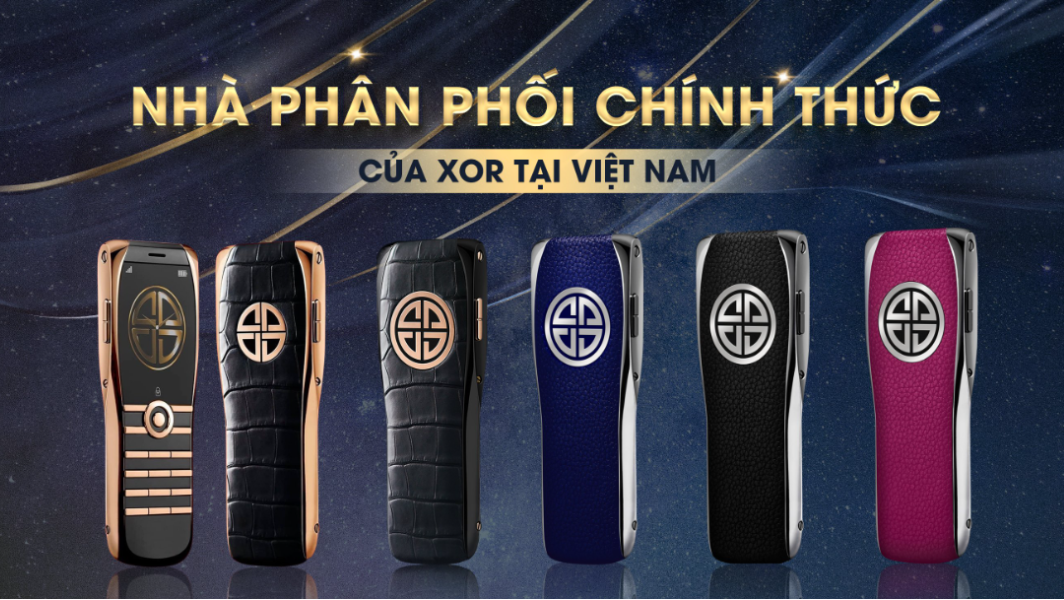 HOÀNG LUXURY - ĐƠN VỊ PHÂN PHỐI CHÍNH THỨC CỦA XOR VIỆT NAM